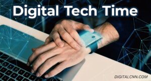 Digital Tech Time 